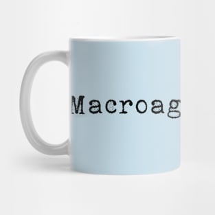 Macroaggressions Mug